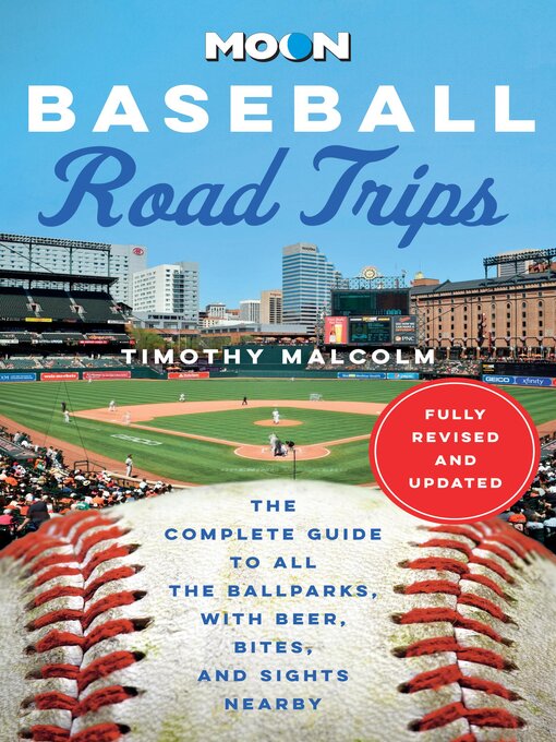 Title details for Moon Baseball Road Trips by Timothy Malcolm - Available